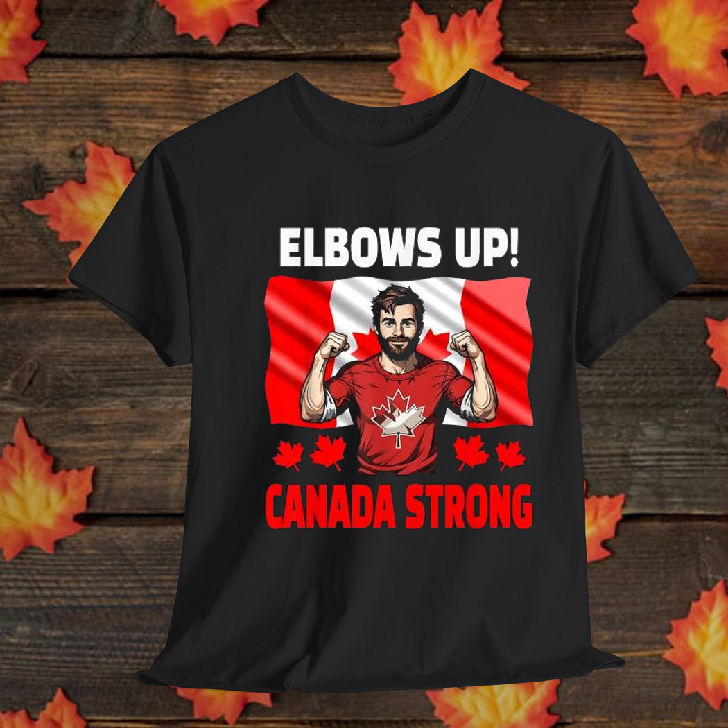 Elbows Up Canada Strong 2025 T-Shirt