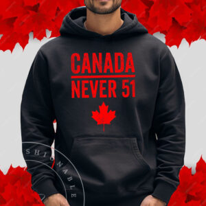 Canada 1st Never 51st T-Shirt