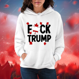 Canada Fuck Trump, Canada Never 51 T-Shirt