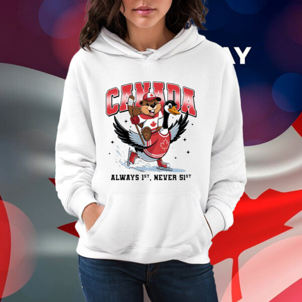 Canada Is Alway 1st Never 51st T-Shirt