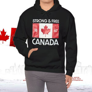 Canada Strong & Free T-Shirt