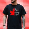 Canada True North Strong And Free T-Shirt