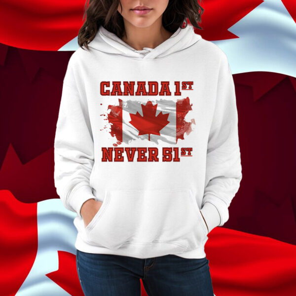 Canada is Not For Sale, Canada1st Never 1st T-Shirt