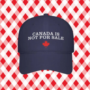 Canada is not for sale red Maple Leaf baseball cap