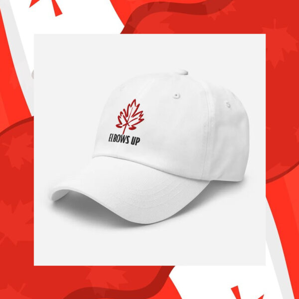 Elbows Up Baseball Hat Canadian Pride Dad Hat