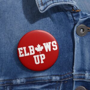 Elbows Up Canada Button