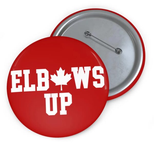 Elbows Up Canada Button