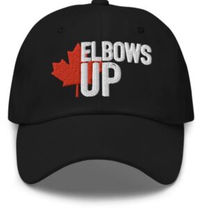 Elbows Up Canada Canadian Pride Hat