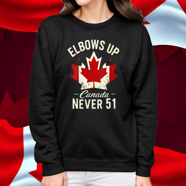 Elbows Up Canada Never 51 Canada Flag T-Shirt