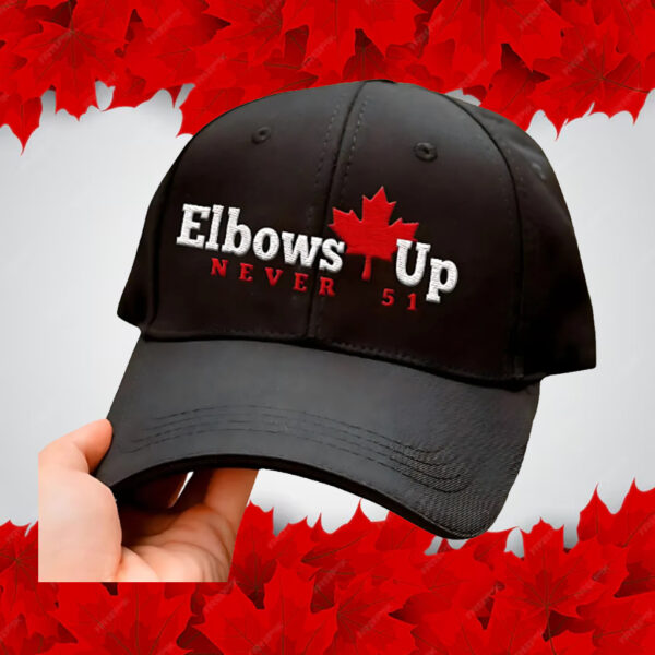 Elbows Up Canada Never 51 Embroidered Hat