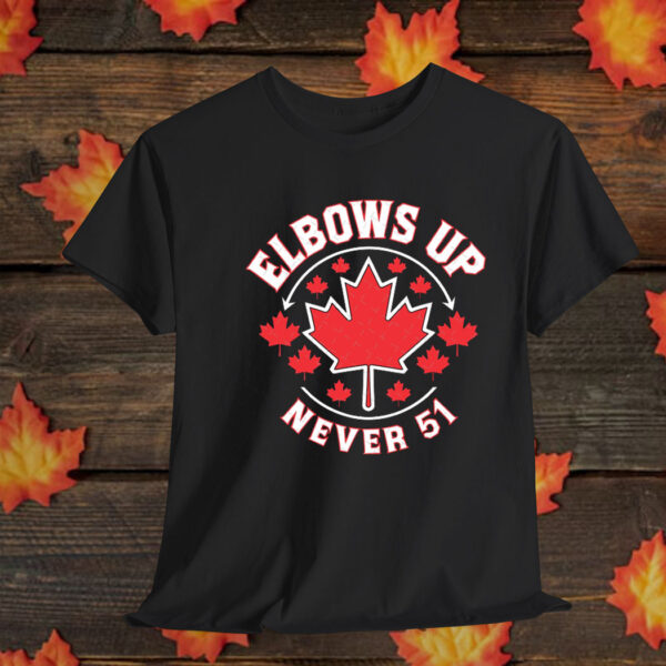 Elbows Up, Canada Strong Shirts