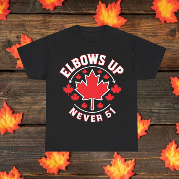 Elbows Up, Canada Strong Shirts