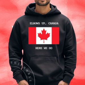 Elbows up Canada here we go flag T-Shirt