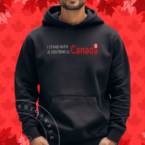 I Stand With Canada Je Soutiens Le T-Shirt