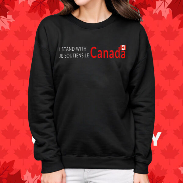 I Stand With Canada Je Soutiens Le T-Shirt