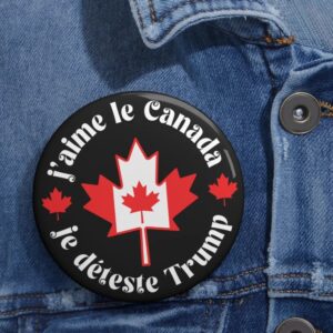 J'aime le Canada Button, Elbows Up Pin