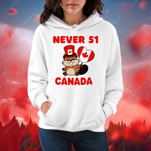 Never 51st’ State Canada flag Beaver 2025 T-Shirt