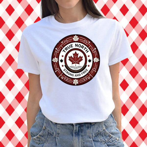 Official True North Strong And Free Canada T-Shirt