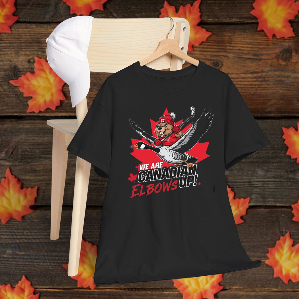 We Are Canadian Elbows Up Hockey Shirt